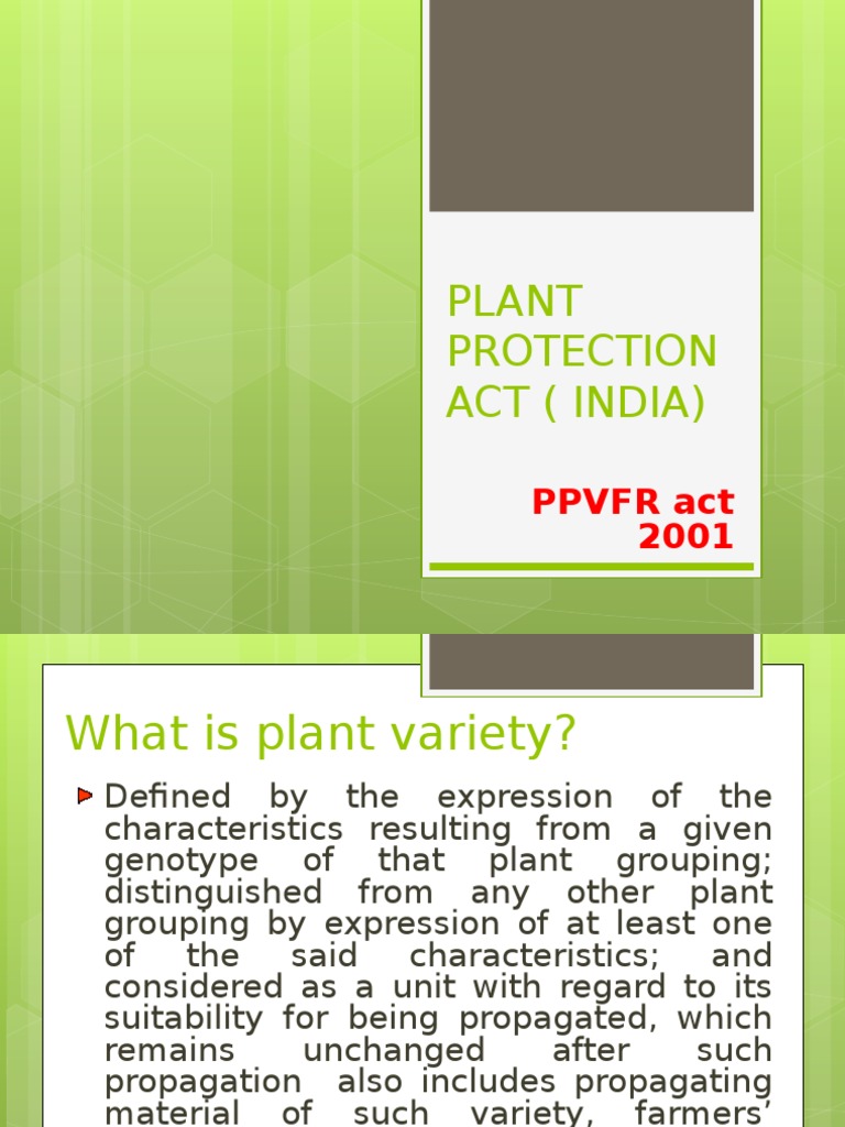 The Protection of Plant Varieties and Farmers' Rights Act 2001 India