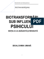 Cristian Muresanu - Biotransformari Sub Influenta Psihicului. Bioalchimia Umana Ed.ii