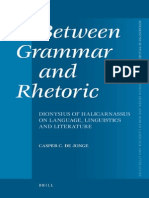 Between Grammar and Rhetoric - Dionysius of Halicarnassus on Language, Linguistics and Literature