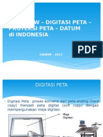 Pertemuan 3 - Digitasi Peta-Proyeksi Peta-Datum Di Indonesia