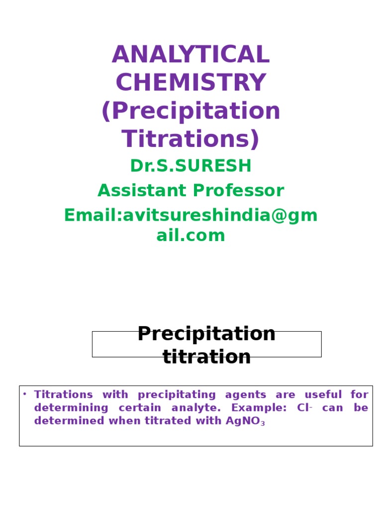 Precipitation Titrations Precipitation (Chemistry) Titration