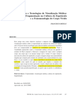 Corpo e Tecnologias de Visualização Médica: Entre A Fragmentação Na Cultura Do Espetáculo e A Fenomenologia Do Corpo Vivido