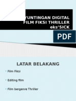 Penyuntingan Digital Film Fiksi Thriller