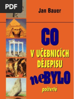 Co V Učebnicích Dějepisu Nebylo 4