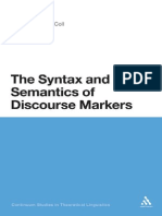 The Syntax and Semantics of Discourse Markers - Miriam Urgelles-Coll - Continuum International Publishing Group - 2010