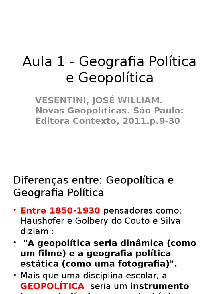 Aula 1 Geografia Política e Geopolítica PDF Geopolítica Geografia