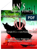 Iran's Naval Forces: From Guerilla Warfare To A Modern Naval Strategy (Fall 2009)