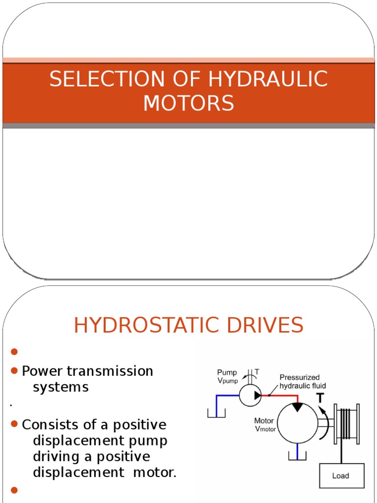 Selection of Hydraulic Motors Transmission (Mechanics) Brake