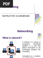 Networking: Instructor: S.D.Banerjee