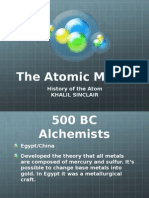 The Atomic Model: History of The Atom Khalil Sinclair
