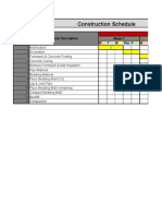 Construction Schedule: Sr. No. Activiy Description Timeline Week-1 Week-2 M T W Thu F M