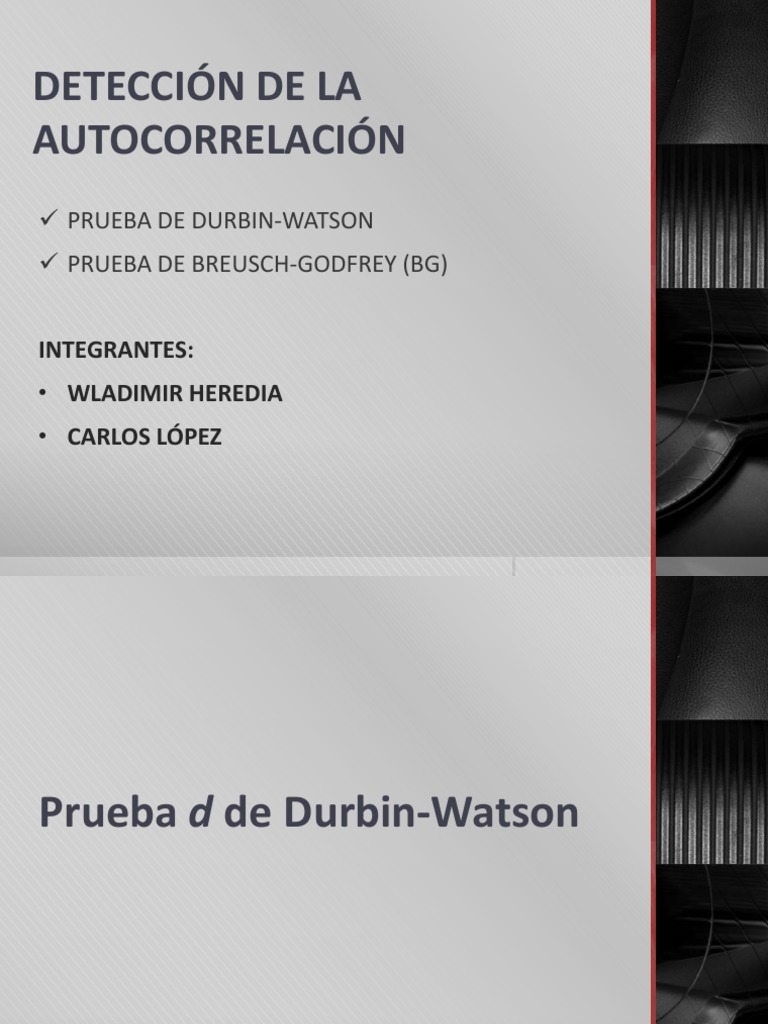 Prueba d de DurbinWatson y Breusch Pagan Godfrey Inferencia