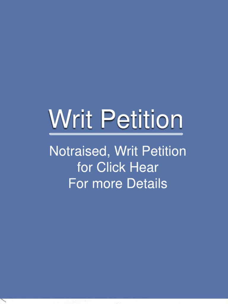 Writ Petition Submission Guide | PDF