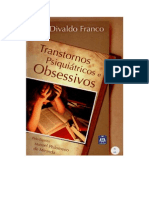 Transtornos Psiquiátricos e Obsessivos (Psicografia Divaldo Pereira Franco - Espírito Manoel Philomeno de Miranda)