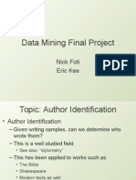 Data Mining Final Project: Nick Foti Eric Kee