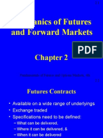 Mechanics of Futures and Forward Markets