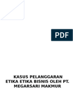 PELANGGARAN ETIKA BISNIS PT MEGARSARI