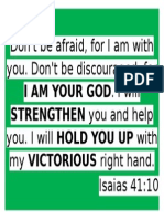 Don't Be Afraid, For I Am With You. Don't Be Discouraged, For