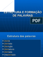 ESTRUTURA E FORMAÇÃO DE PALAVRAS.ppt