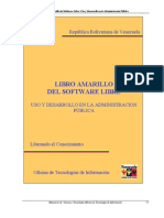 Libro Amarillo Del Software Libre. Uso y Desarrollo en La Administracion Publica