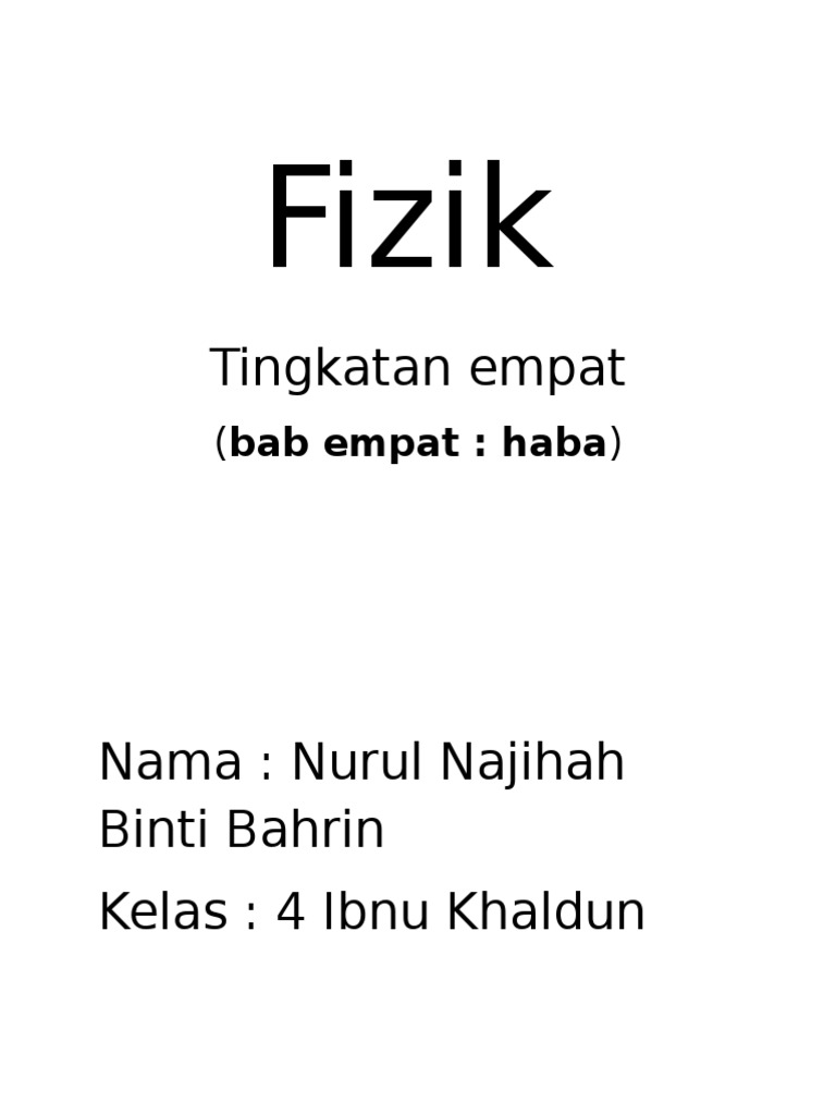 HABA TINGKATAN 4 9 (fizik) HABA TINGKATAN 4 9 (fizik)
