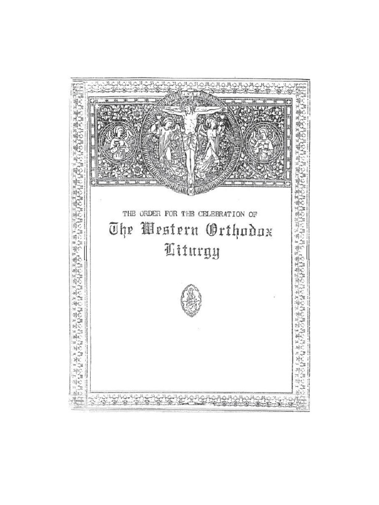 Orthodox Western Rite Liturgy Guide | PDF | Eucharist | Eastern ...