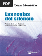 Las Reglas Del Silencio, César Montúfar