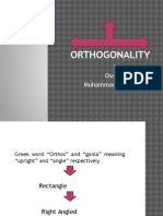 Orthogonality: Presented by Osama Bin Ajaz Muhammad Ismail Khan