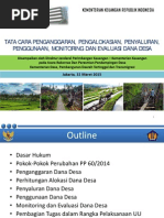 Download Rakornas15_dirjen Perimbangan Keuangan Tata Cara Penganggaran Pengalokasian PenyaluranPenggunaan Monitoring Dan Evaluasi Dana Desa by KibaGusMahdiW SN261807590 doc pdf