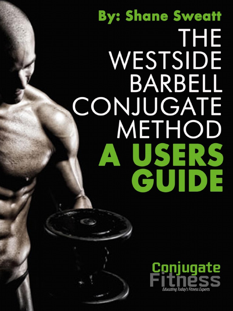 Westside Barbell Conjugate Method Guide | PDF | Recreation | Hobbies