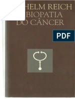A Biopatia Do Cancer - Wilhelm Reich