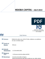 Encuesta Córdoba Capital para intendente, Gobernador y Presidente 