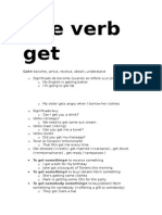 The Verb Get: Get Become, Arrive, Receive, Obtain, Understand