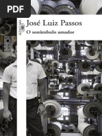 O Sonambulo Amador - Jose Luiz Passos