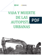 Vida y Muerte de Las Autopistas Urbanas