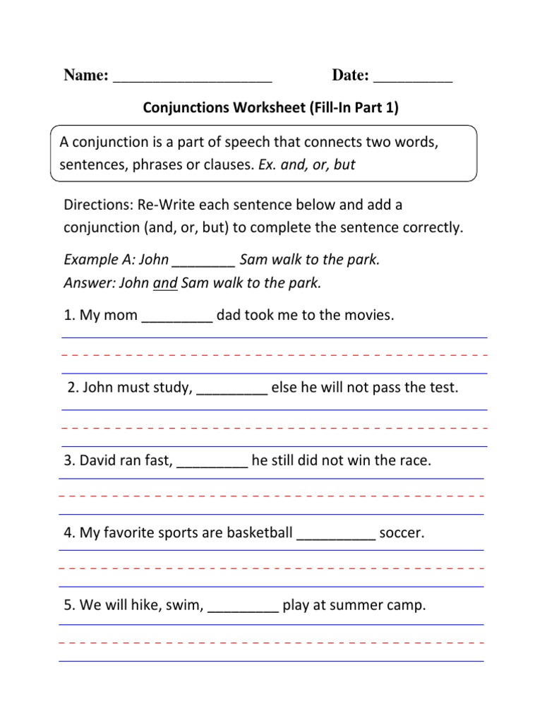 Name: - Date: - Conjunctions Worksheet (Fill-In Part 1) | PDF