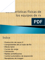 4 y 5 - Generación de RX. Características de Los Equipos de RD