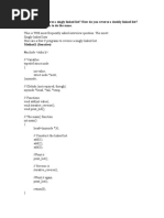 1.how Do You Reverse A Singly Linked List? How Do You Reverse A Doubly Linked List? Write A C Program To Do The Same