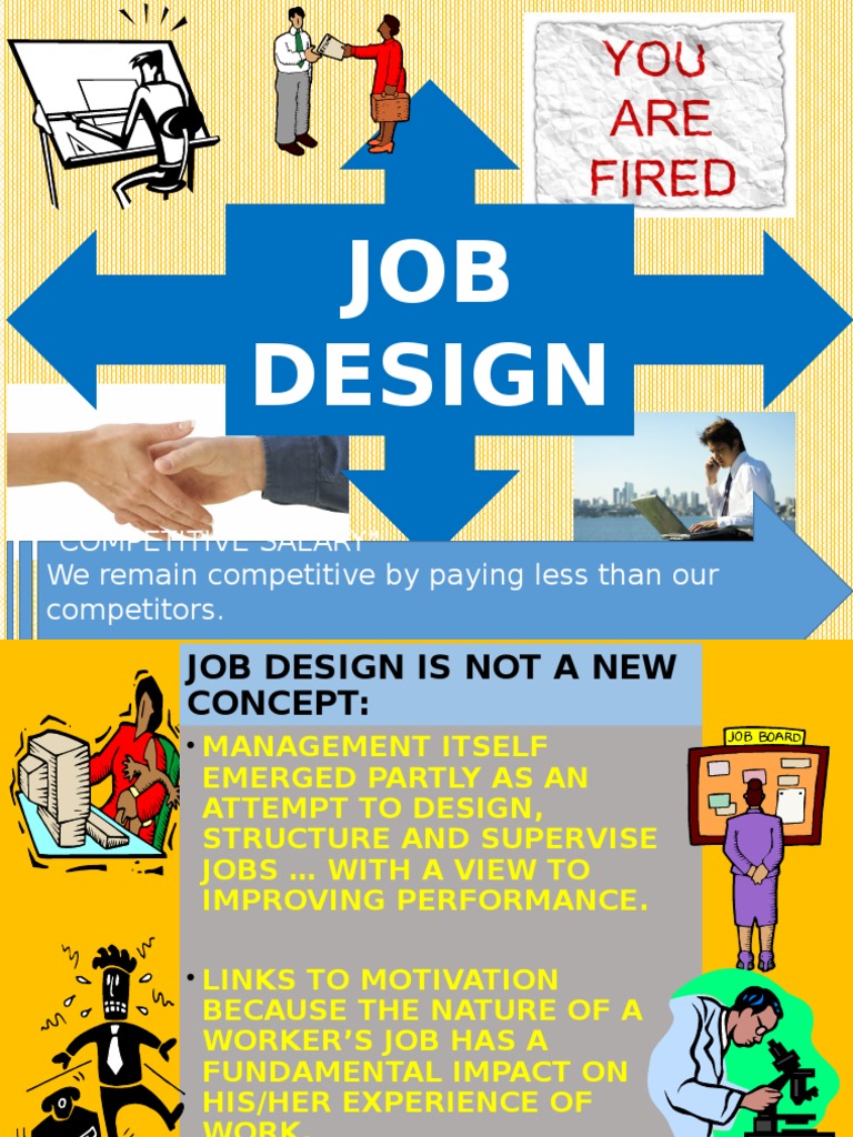 JOB Design: 