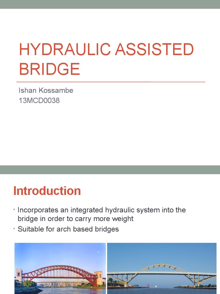 Hydraulic Assisted Bridges An Analysis of the Working Principles