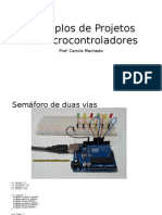 Exemplos de Projetos de Microcontroladores