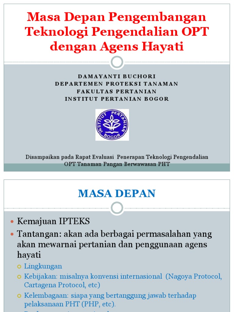 Masa Depan Pengembangan Teknologi Pengendalian OPT