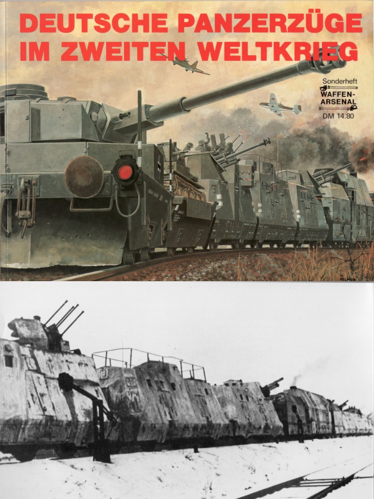 Die Panzerzüge des Deutschen Reiches装甲列車 Incredible Armored
