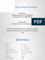 Presentasi Kasus Dengan Persiapan