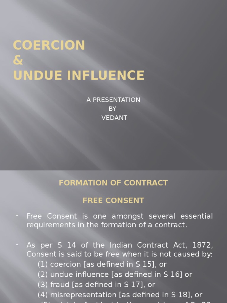 COERCION v& vUNDUE INFLUENCE Private Law Civil Law Law)