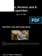 tobacco, alcohol and e cigarettes