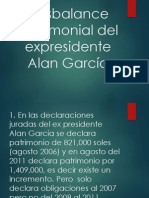 Análisis de Desbalance Patrimonial Del Expresidente Alan García.