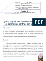 Cuál Es y Ha Sido Tu Creación de Ambiente de Aprendizaje Continuo Con Tu Usuario