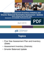 April 2015: Delaware Assessment Inventory Initiative and Smarter Balanced Summative Assessment Updates