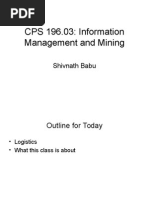 CPS 196.03: Information Management and Mining: Shivnath Babu